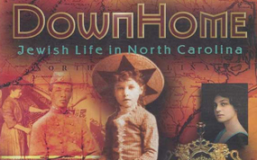 Down Home: Jewish Life in North Carolina