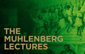 Muhlenberg Lecture 2021